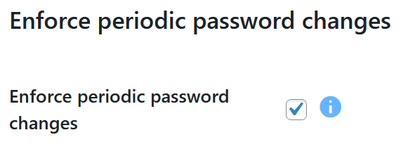 WP Admin Audit - User accounts settings - Enable the enforcement of periodic password changes